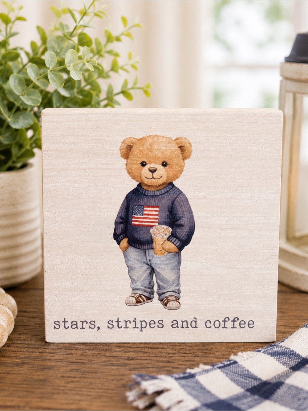 NEW Stars, Stripes & Coffee Patriotic Teddy Bear Wood Shelf Sitter Sign 5.5”